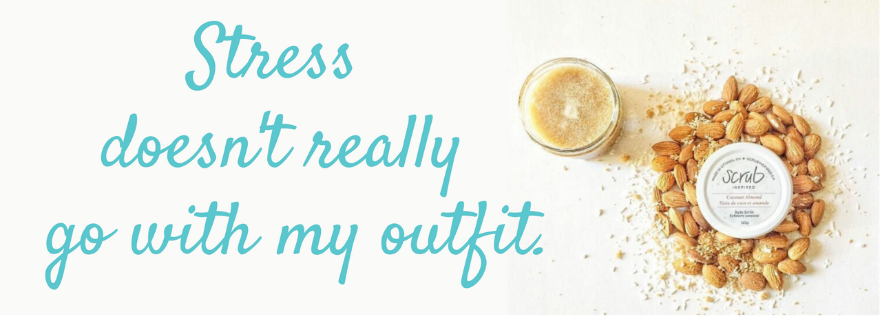 Stress Scrub Inspired