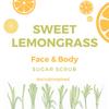 Sugar Scrub - Sweet Lemongrass